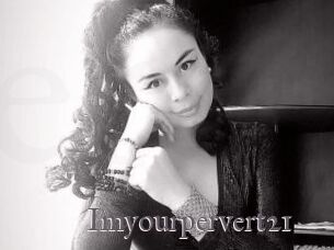 Imyourpervert21