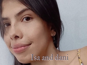 isa_and_dani Erotik Cams
