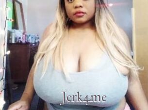 Jerk4me