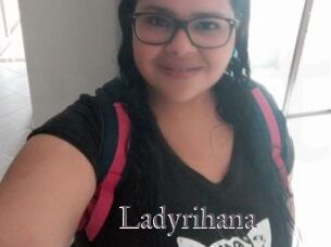 Ladyrihana