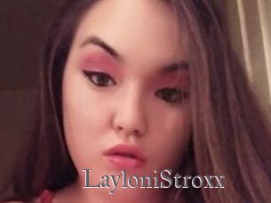 LayloniStroxx