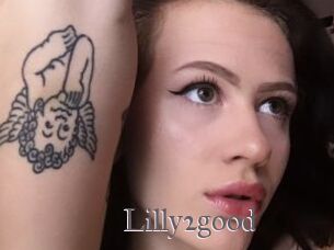 Lilly2good