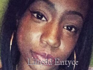 Lilredd_Entyce