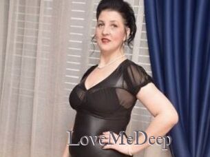 LoveMeDeep