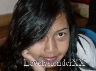 LovelyslenderXX