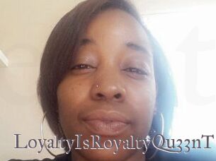 LoyaltyIsRoyaltyQu33nTiff