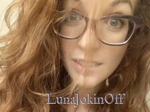 LunaJokinOff