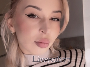 Liveyeah77