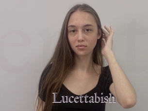 Lucettabish