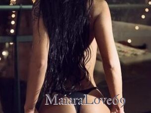 MaiaraLove69