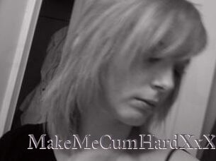 MakeMeCumHardXxX