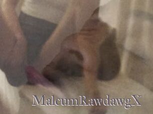 MalcumRawdawgX