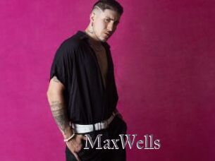 MaxWells