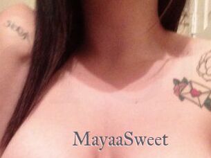 MayaaSweet
