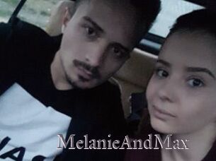 MelanieAndMax