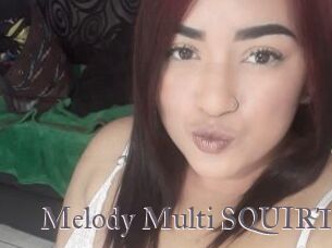 Melody_Multi_SQUIRT