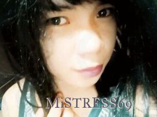 MiSTRESS69