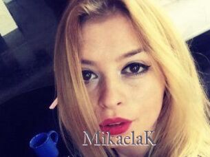 MikaelaK