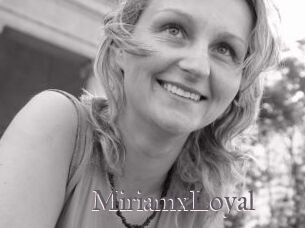MiriamxLoyal