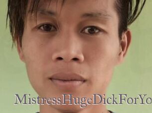 MistressHugeDickForYou