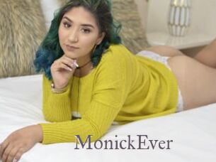 MonickEver