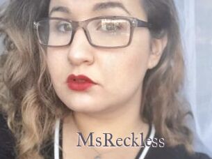 MsReckless