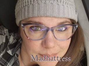 Madhattress