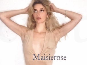Maisierose