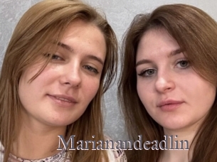 Marianandeadlin