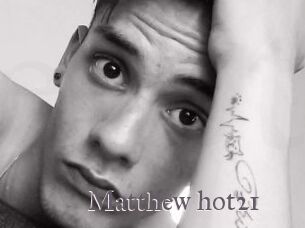 Matthew_hot21