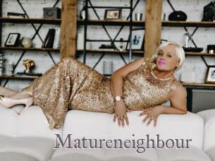 Matureneighbour