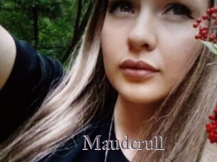 Maudcrull