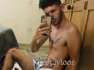 max_tayloor Erotik Cams