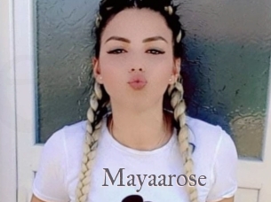 Mayaarose