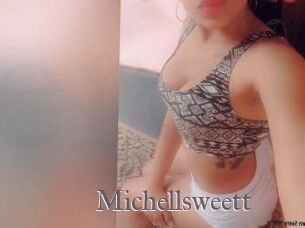 Michellsweett