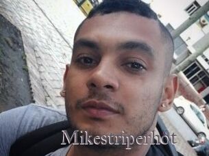 Mikestriperhot