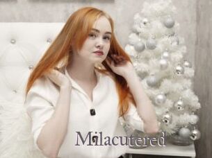 Milacutered