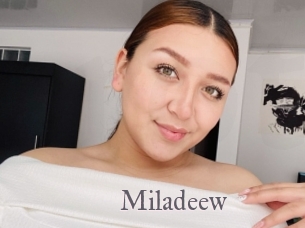 Miladeew