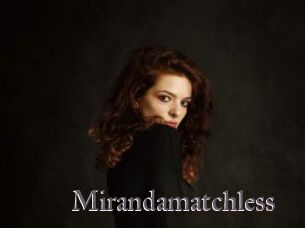 Mirandamatchless