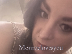 Monroelovesyou