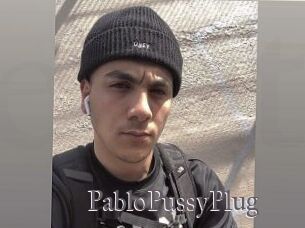 PabloPussyPlug