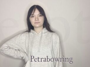 Petrabowring