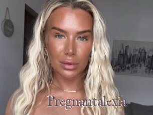 Pregnantalexia