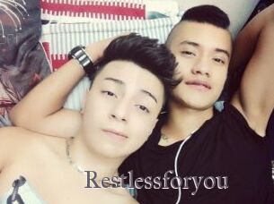 Restlessforyou