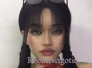 Roousesixgotic