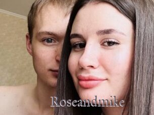 Roseandmike