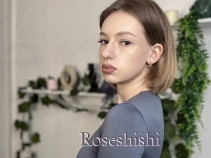 Roseshishi