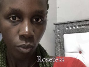 Rosetess