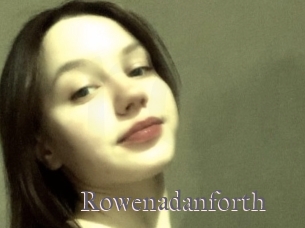 Rowenadanforth
