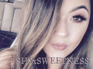 SHYxSWEETNESS